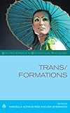 Trans/formations