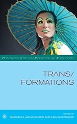Trans/formations (Scm Controversies in Contexual Theology Series)