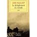 Le d�r�glement du monde : Quand nos civilisations s'�puisent