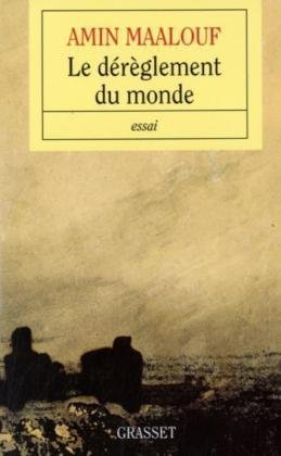 Le dérèglement du monde : Quand nos civilisations s'épuisent