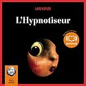 L'Hypnotiseur (Joona Linna 1) | Livre audio Auteur(s) : Lars Kepler Narrateur(s) : Thierry Janssen