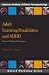 Adult Learning Disabilities and ADHD: Research-Informed Assessment (Oxford Workshop)