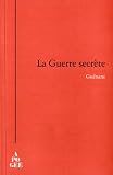 La guerre secrete
