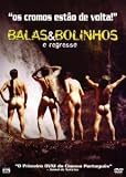 Bullets and Cookies - The Return ( Balas & Bolinhos - O Regresso )
