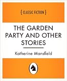 The Garden Party and Other Stories