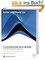 Adobe Photoshop CS3 Classroom in a Book: Das offizielle Trainingsbuch von Adobe Systems