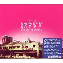 This Is Issst: Mixed By Kevin Griffiths & Bobby M
