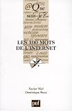 Les 100 mots de l Internet