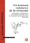 Un nouveau commerce de la virtuosit� : �mancipation et m�tamorphoses de la musique concertante au sein des institutions musicales parisiennes (1780-1830)