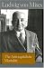 Anti-Capitalistic Mentality (Liberty Fund Library of the Works of Ludwig Von Mises)