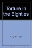 Torture in the eighties