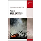 Nebel �ber der Niers: Phantastische Geschichten vom Niederrheinvon "Bartholom�us Figatowski"