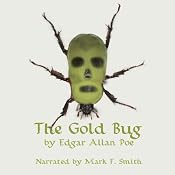 The Gold Bug | [Edgar Allen Poe]