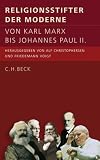 Produkt-Bild: Religionsstifter der Moderne: Von Karl Marx bis Johannes Paul II