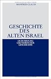 Geschichte des alten Israel - Manfred Clauss