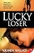 Lucky Loser at Amazon Books: 415V%2BcFwsTL._SL75_