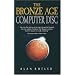 The Bronze Age Computer Disc
