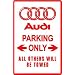 AUDI PARKING ONLY sport car street sign