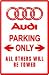 AUDI PARKING ONLY sport car street sign