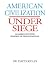Book American Civilization Under Siege