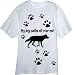 My Dog Walks All Over Me! Novelty T Shirt