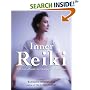 Inner Reiki: A Practical Guide for Healing and Meditation