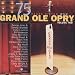 Grand Ole Opry 75th Anniversary, Vol. 2