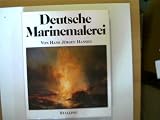 Deutsche Marinemalerei: Schiffsdarst., maritime Genrebilder, Meeres- und Küstenlandschaften (German Edition)