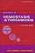 Disorders  of Hemostasis & Thrombosis:  A  Clinical Guide