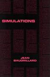 Simulations (Semiotext(e) / Foreign Agents) (Semiotext(e) / Foreign Agents)