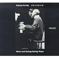 Gyrgy Kurtg: Jtkok (Games) & Bach Transcriptions - Mrta Kurtg & Gyrgy Kurtg, Piano