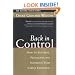 Back in Control: How to Stay Sane, Productive, and Inspired in Your Career Transition (Culture Tools Series)