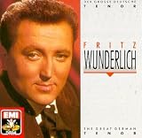 Fritz Wunderlich: Great German Tenor