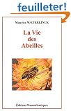 La vie des abeilles