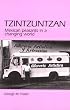 Tzintzuntzan: Mexican Peasants in a Changing World