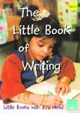 Cover of The Little Book of Writing by Helen Campbell Sally Featherstone 1904187072