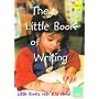The Little Book of Writing: Little Books with Big Ideas (Little Books)