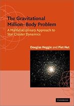 The Gravitational MillionBody Problem: A Multidisciplinary Approach to Star Cluster Dynamics