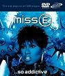 Miss E... So Addictive
