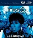 Miss E... So Addictive
