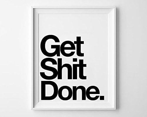 "Get Shit Done" Motivational Canvas Poster - Lemonchest.com - 16x20 Inches