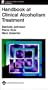 Handbook of Clinical Alcoholism Treatment