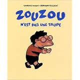 Zouzou n'est pas une taupepar Laurence Madani