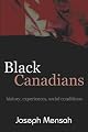 Black Canadians: History, Experience, Social Conditions