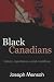 Book Black Canadians: History, Experience, Social Conditions