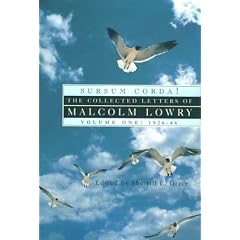 Sursum corda!: The collected letters of Malcolm Lowry