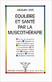 Livres Musicoth�rapie - Equilibre et sant� par la musicoth�rapie