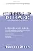 Image of Stepping Up to Power: The Political Journey of American Women