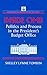 Book Inside Omb : Politics and Process in the President's Budget Office (American Political Institutions and Public Policy)