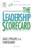 The Leadership Scorecard: ROI for Leaders (Improving Human Performance Series)